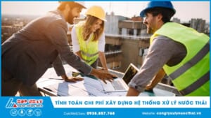 tính toán chi phí xây dựng hệ thống xử lý nước thải