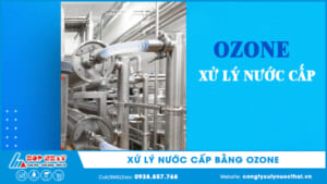 Xử lý nước cấp bằng ozone