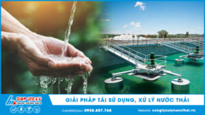 Giải pháp tái sử dụng, xử lý nước thải