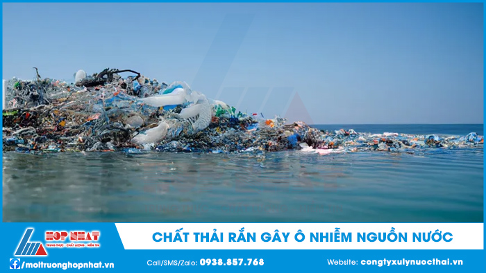 Chất thải rắn gây ô nhiễm nguồn nước