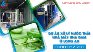 Dự án xử lý nước thải nhà máy nha đam ở Long An