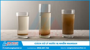 Cách xử lý nước bị nhiễm mangan