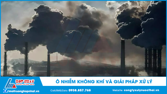 Ô nhiễm không khí và giải pháp xử lý