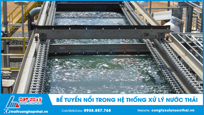 Bể tuyển nổi trong hệ thống xử lý nước thải