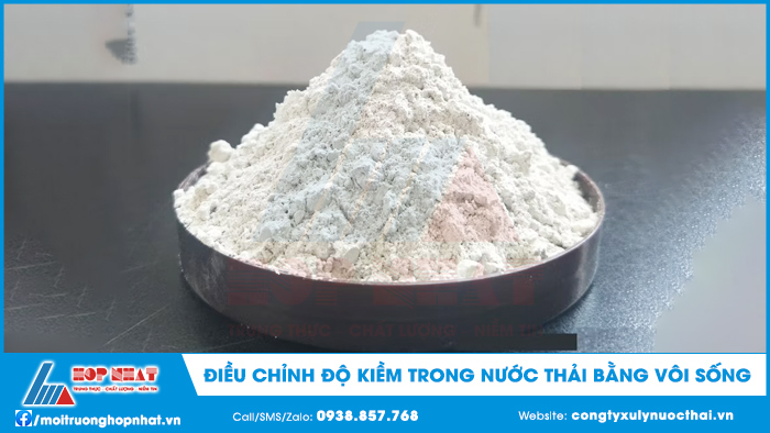 Điều chỉnh độ kiềm trong nước thải bằng vôi sống
