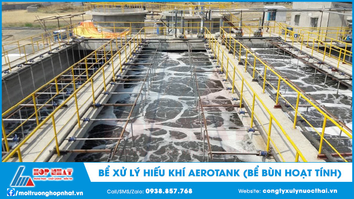 Bể bùn hoạt tính hiếu khí aerotank