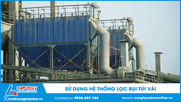 Sử dụng hệ thống lọc bụi túi vải