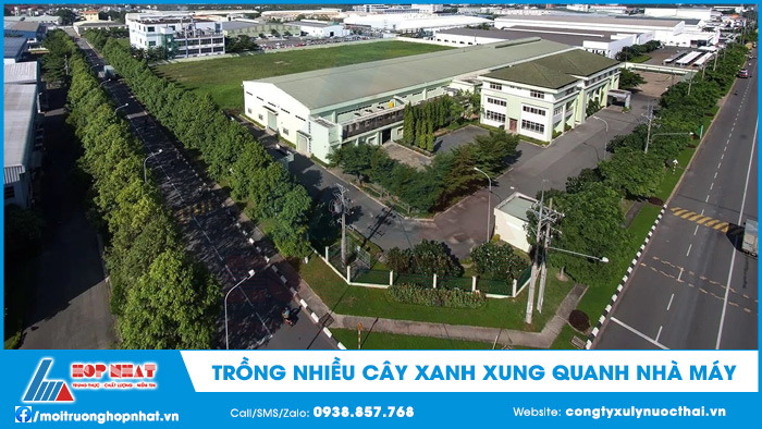 Trồng nhiều cây xanh xung quanh nhà máy