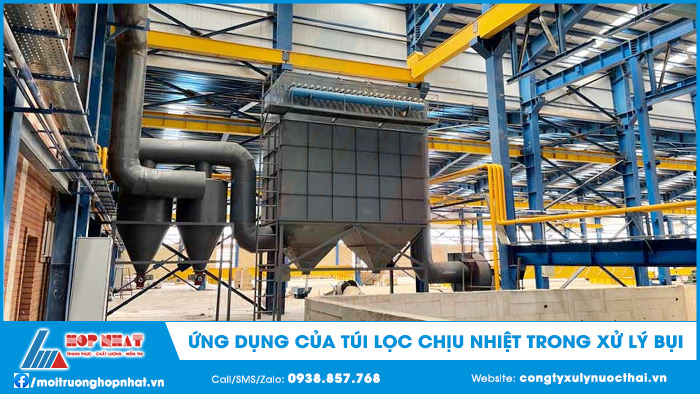 Ứng dụng của túi lọc chịu nhiệt trong xử lý bụi