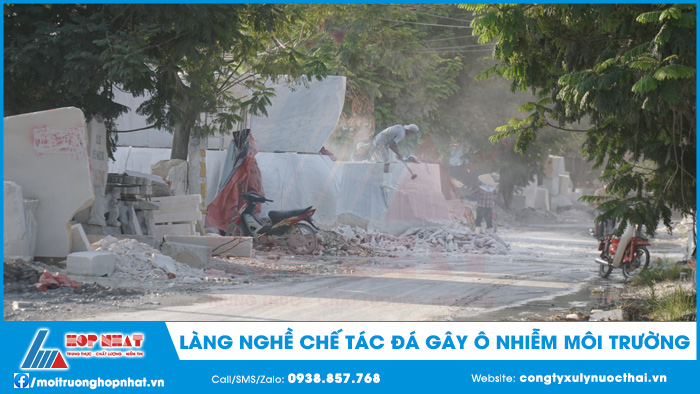 Làng nghề chế tác đá gây ô nhiêm môi trường