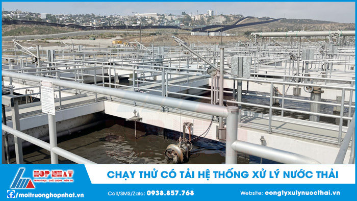 Chạy thử có tải hệ thống xử lý nước thải