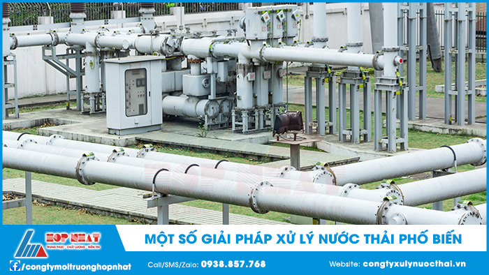 mot-so-giai-phap-xu-ly-nuoc-thai-pho-bien